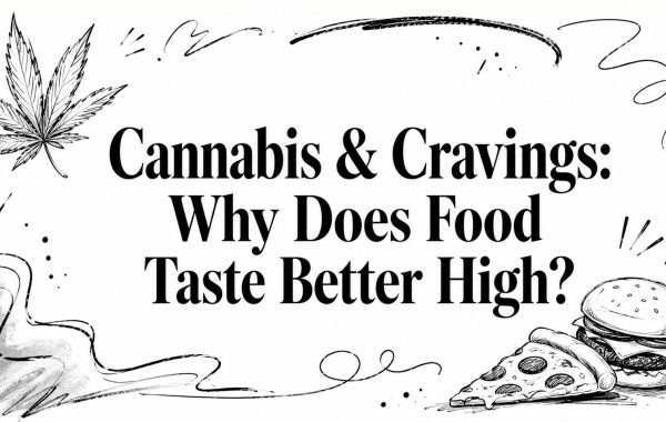 why-does-food-taste-better-high-cannabis-food.jpg